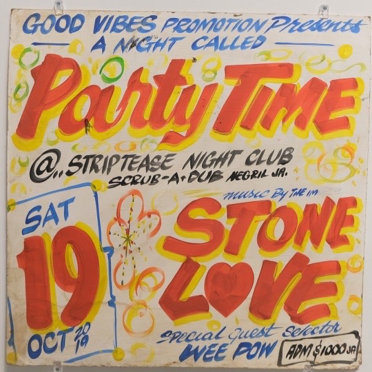 A Party Time sign featuring Stone Love, in yellow, orange and blue
